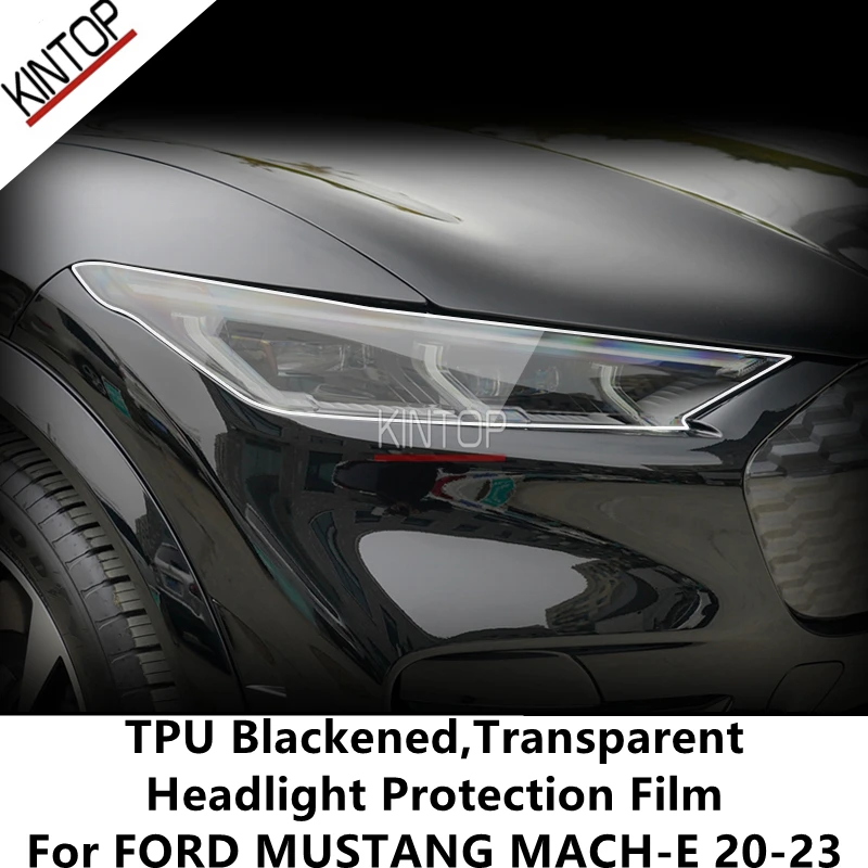 

For FORD MUSTANG MACH-E 20-23 TPU Blackened,Transparent Headlight Protective Film, Headlight Protection,Film Modification