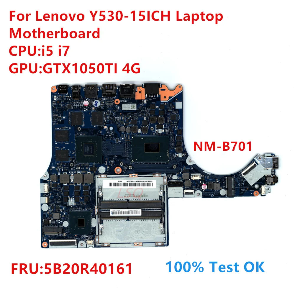 NM-B701 For Lenovo Y530-15ICH Laptop Motherboard With CPU:i5 i7 FRU:5B20R40161 100% Test OK