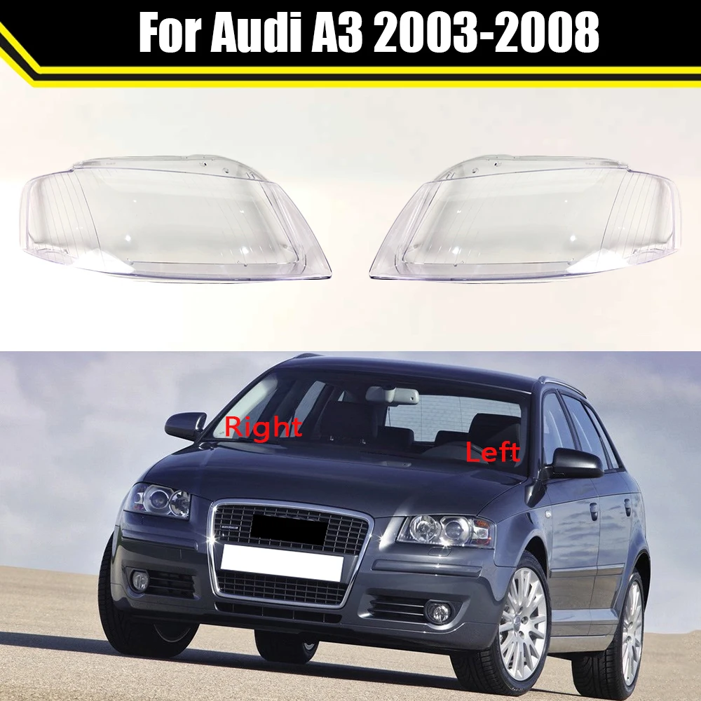 

Auto Head Lamp Light Case For Audi A3 2003-2008 Car Front Headlight Lens Cover Lampshade Glass Lampcover Caps Headlamp Shell