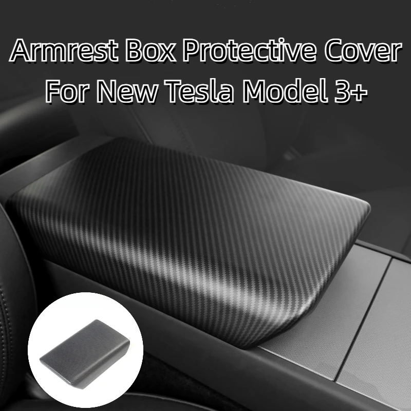 Central Control Armrest Box Protective Cover for New Tesla Model 3/3+ Highland 2024 Car Interior Armrest Cover Car Accessories