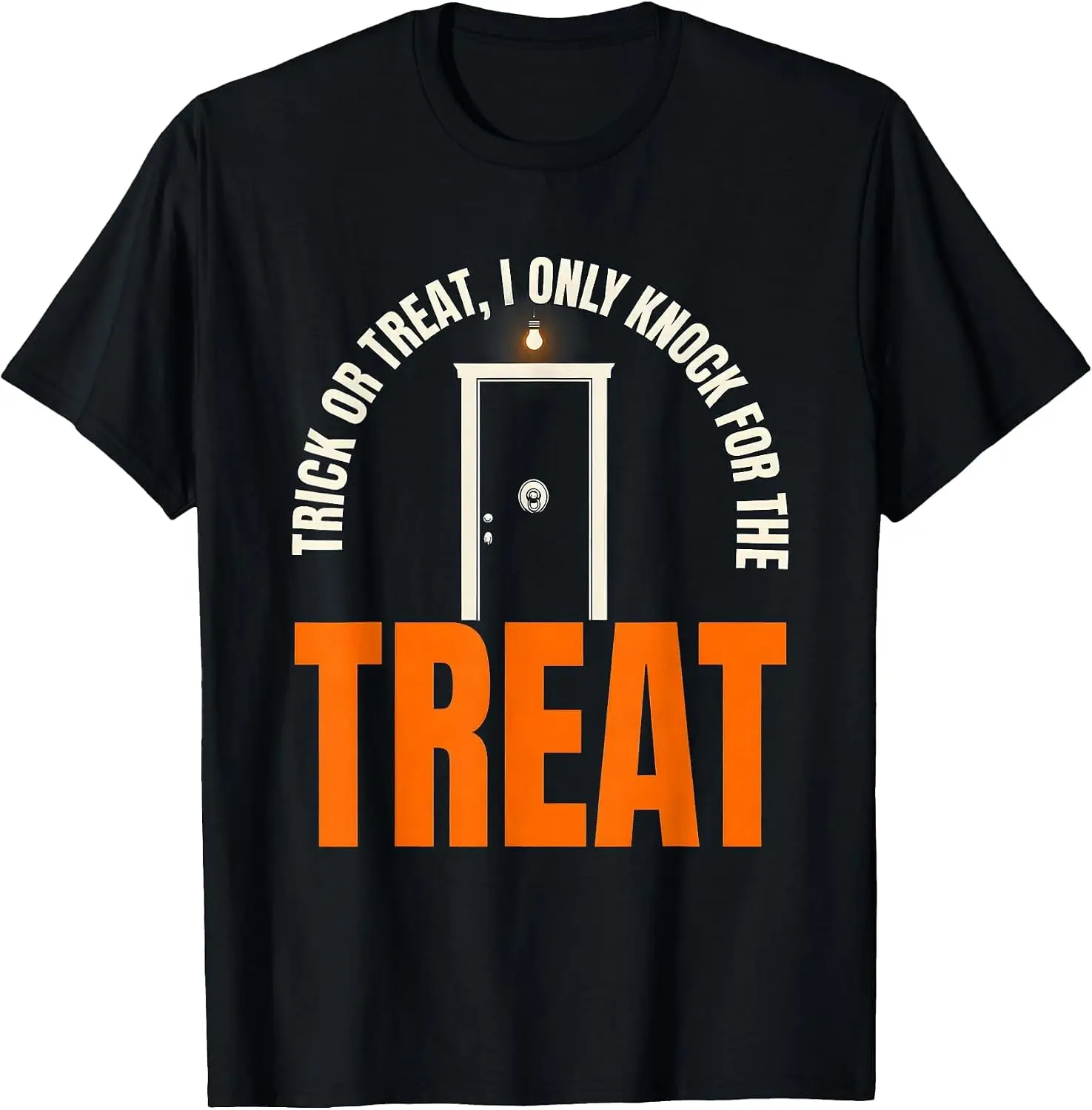 Men's Trick Or Treat, I Only Knock For The Treat Funny T-Shirt Men's Spooky Halloween Graphic Print T‑Shirt, Crew Neck Short Sleeve Casual Cotton Tee For Holiday Party Daily Street Wear.