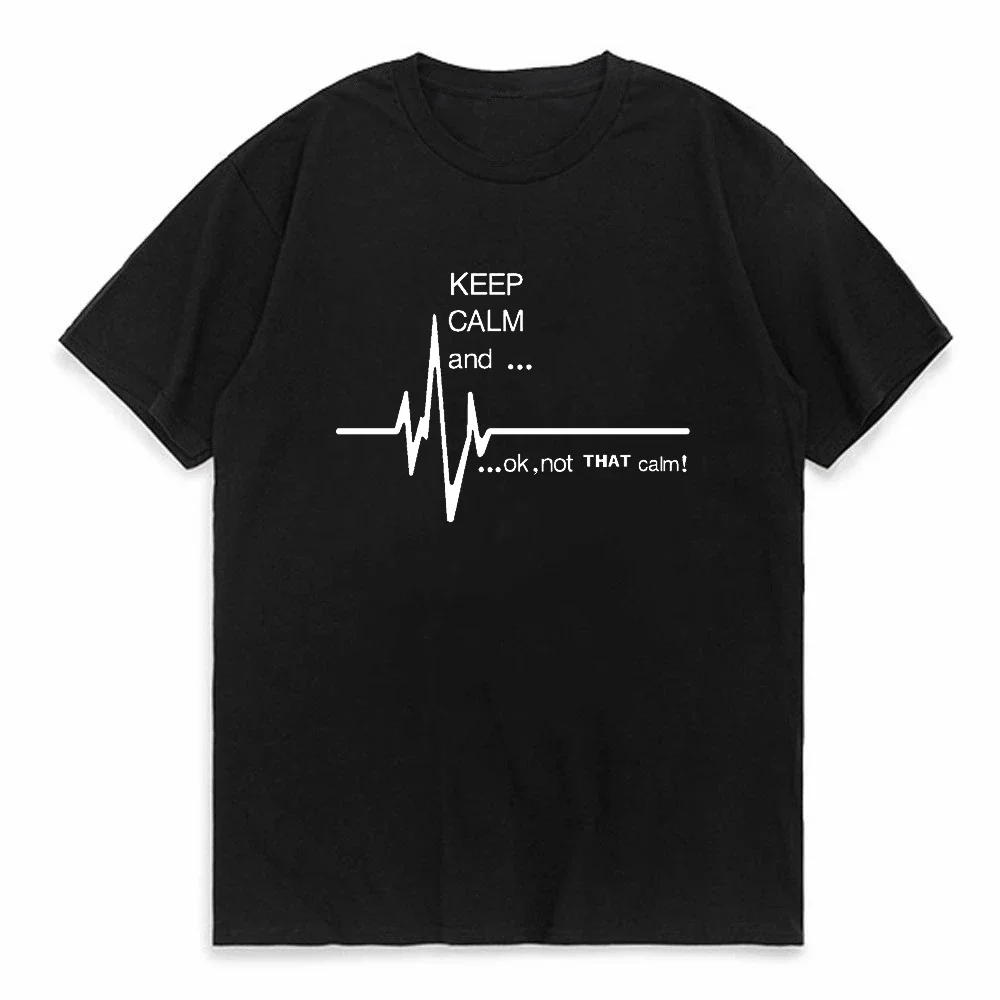 Keep Calm And Ok Not That Calm Women T Shirt Summer Breathable Short Sleeve Street Tops Top Casual Womans Clothing