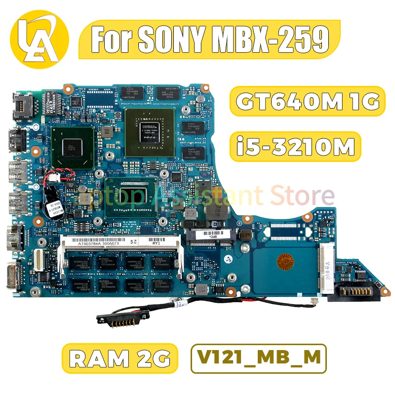 

V121_MB_M For SONY Vaio SVS131 MBX-259 Laptop Motherboard SR0N0 i5-3210M GT640M 1G RAM 2G Notebook Mainboard Tested Work