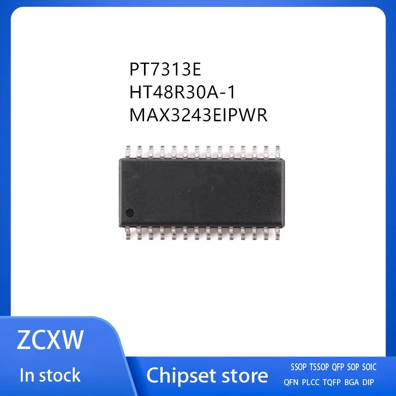 

10Pcs/Lot HT48R30A-1 MAX3243EIPWR MAX3243EI MAX3243 MP243EI PT7313E PT7313 SOP28