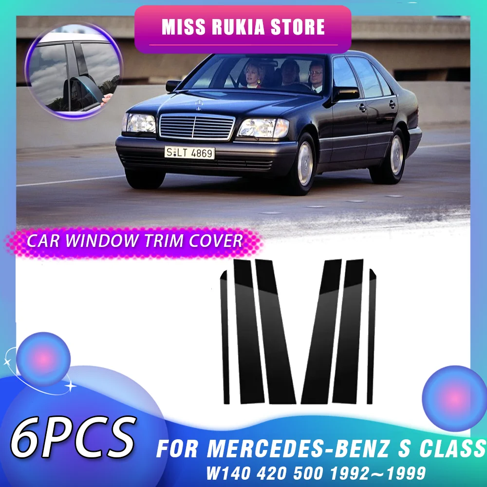 Car Window Trim Cover for Mercedes-Benz S Class W140 420 500 1992~1999 Bright Black Pillar Posts Sticker Door Decal Accessories