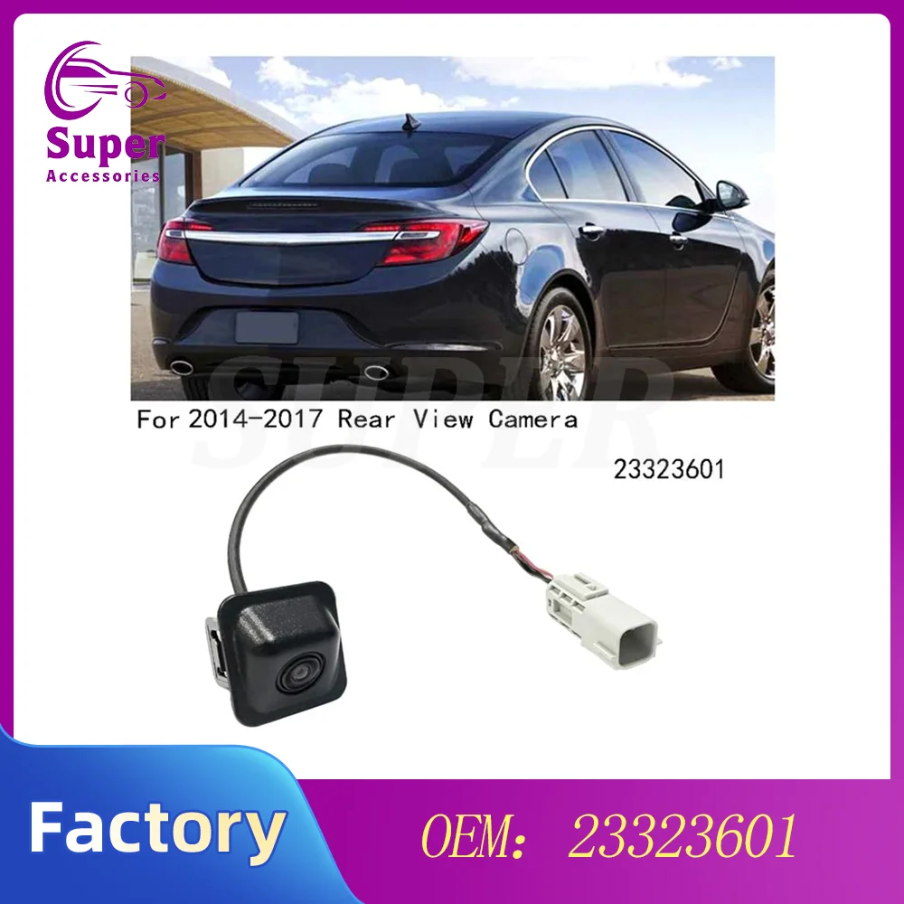

Advanced Driver Visual Assistance Sensor 2332-3601 23323601 For Buick Regal Original Rear View Camera 2014-2017