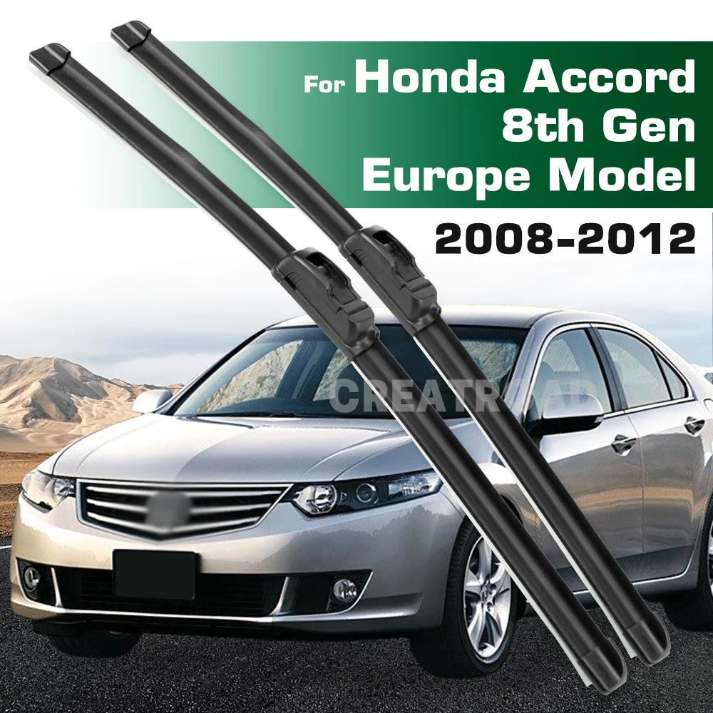 For Honda Accord 8th Gen Europe Model 2008-2012 2009 2010 2011 LHD&RHD Front Wiper Blades Windshield Windscreen Window 24