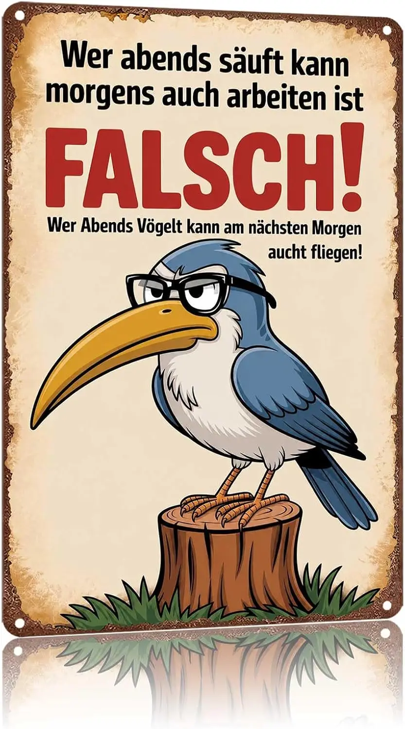 Metal Sign Funny German Humor Bird Correction Cartoon Joke Wall Decor | Classic  ,Retro,Waterproof Aluminum,Funny,UV-printing,Ea