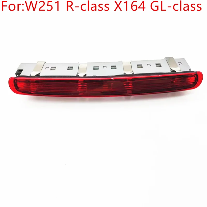 

OE; A2518201156 A2518200156 For Mercedes-Benz Auxiliary Additional Brake Lamp Light W251 R300 R320 R350 W164 GL350 GL450 GL500