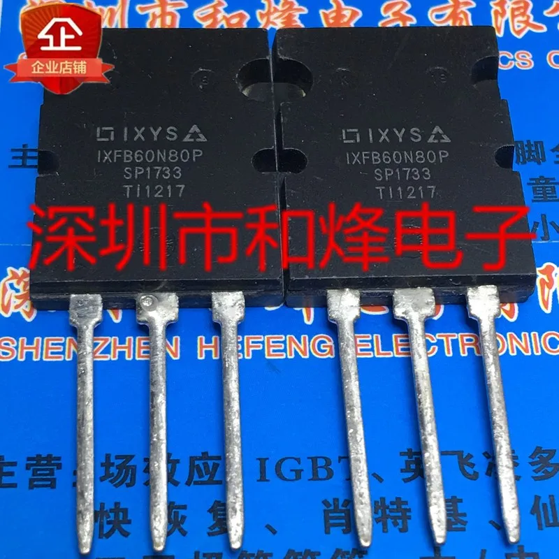 

5 шт-10 шт IXFB60N80P TO-264 800 В 60 А оригинальное лучшее качество 100% тест на складе