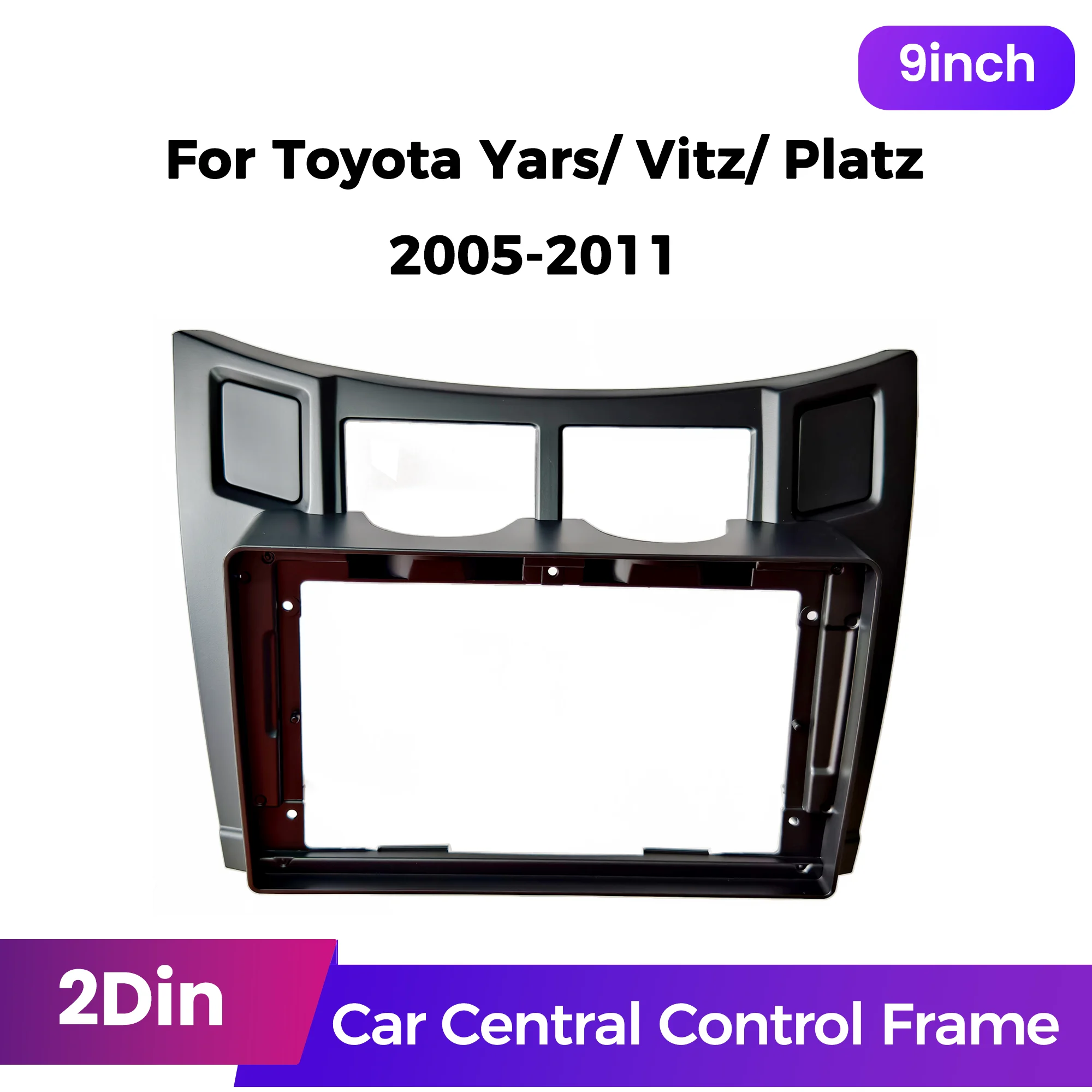 

9-дюймовая автомобильная мультимедийная радиорамка для Toyota YarIs Vitz Platz 2005-2011 LHD/RHD, черная панель, монтажный кронштейн для приборной панели