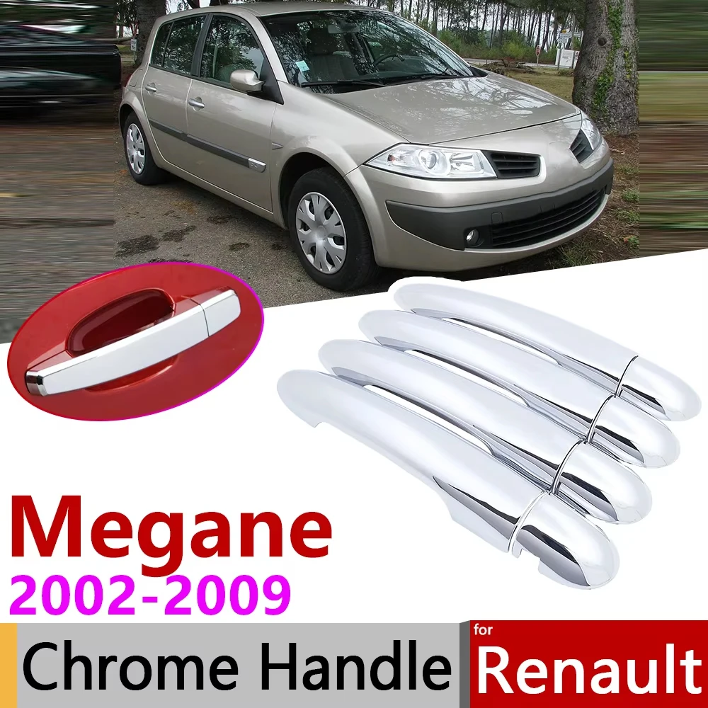 for Renault Megane II MK2 2 2002~2009 Chrome Door Handle Cover Car Accessories Stickers Trim Set 2003 2004 2005 2006 2007 2008