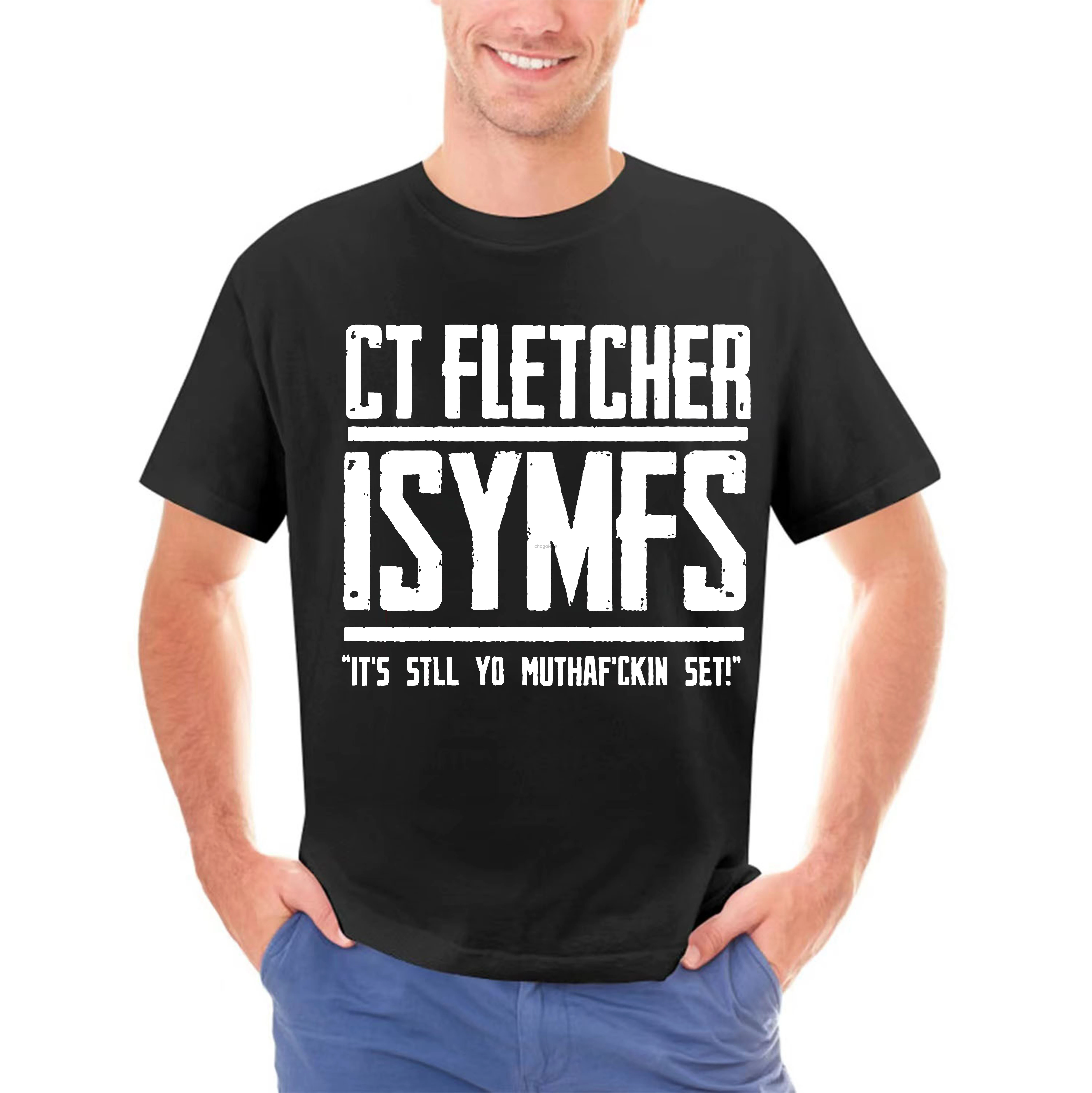 Shawnajjarosz Men CT Fletcher ISYMFS T Shirts Black with Men's Short Sleeve