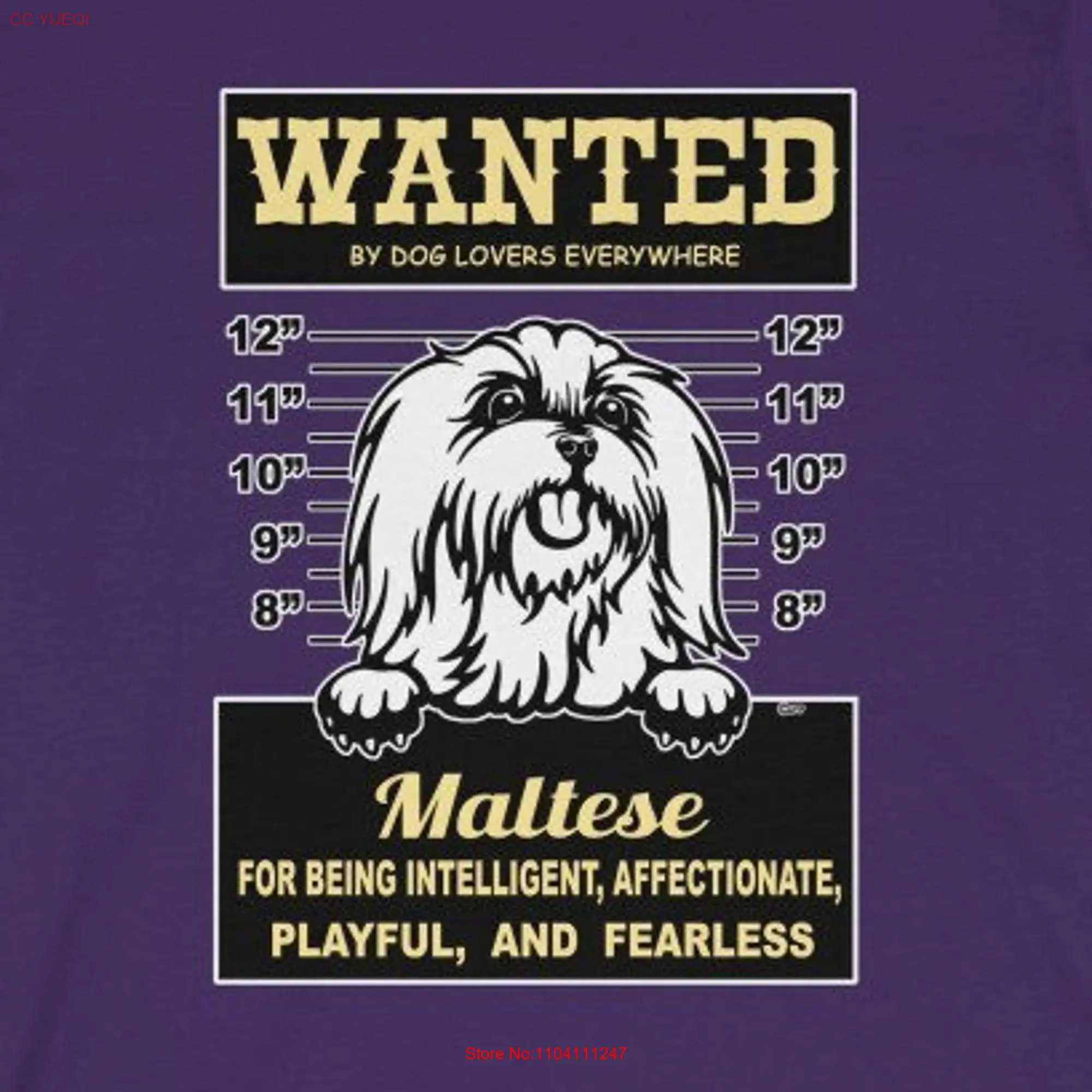 Maltese Wanted By Dog Lovers Everywhere For Being Intelligent Affectionate Playful and Fearless Funny Wall To Dogs T shirt