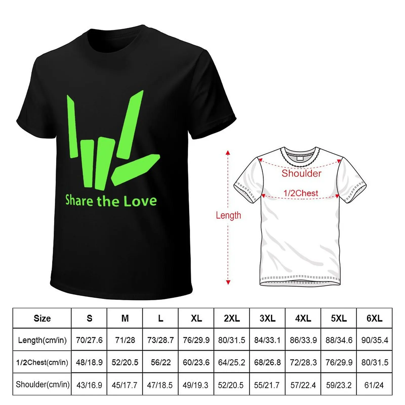 Original share The Love , Share The Love green T-Shirt customs design your own anime summer top tees T-shirts for men cotton