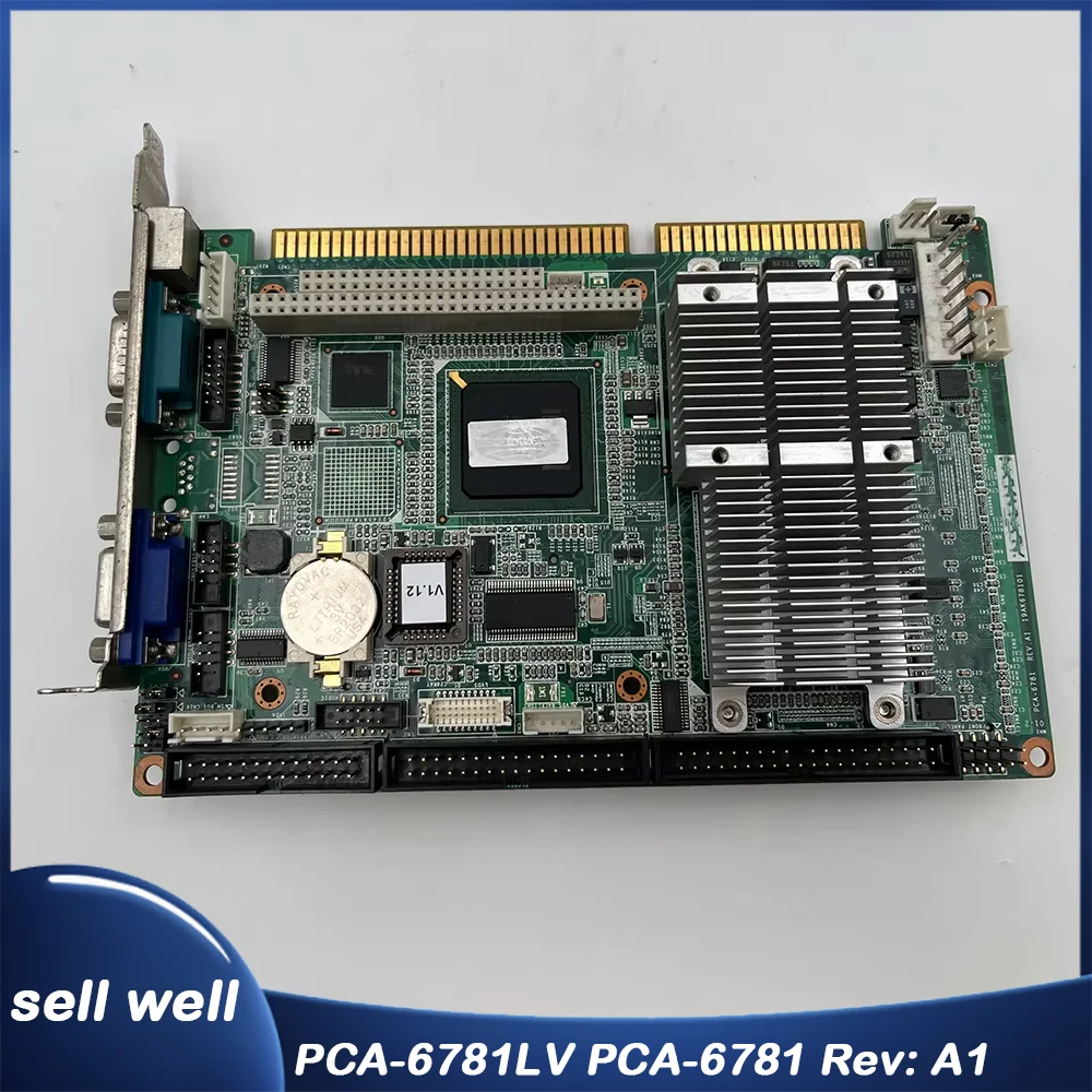 Industrial Motherboard PCA-6781LV PCA-6781 Rev: A1 PCA-6135 REV.B2 PCA-6159 Rev.A1 PCA-6782D