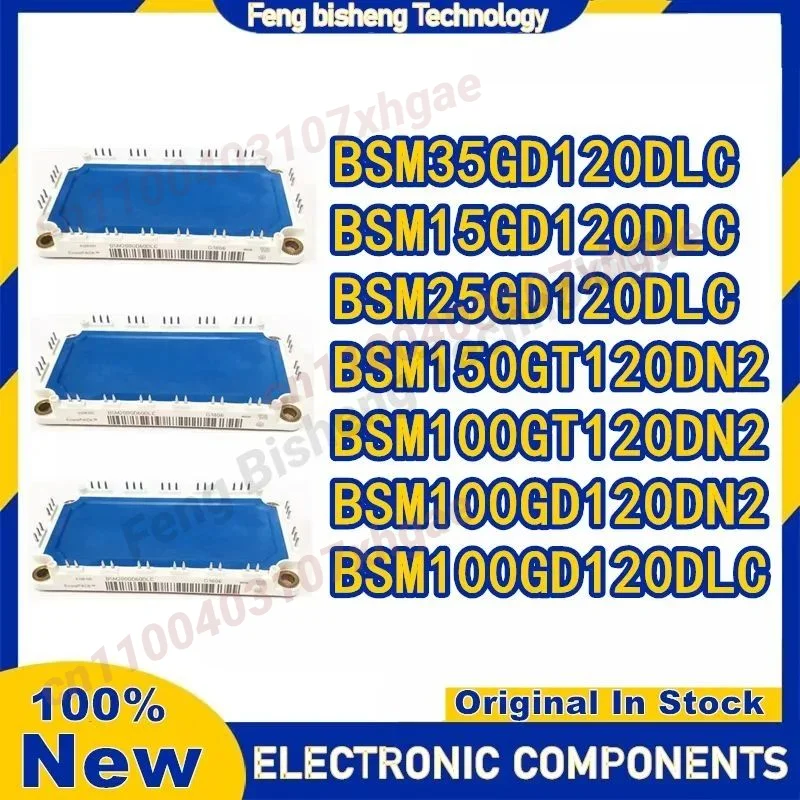 

BSM25GD120DLC BSM35GD120DLC BSM15GD120DLC BSM150GT120DN2 BSM100GT120DN2 BSM100GD120DN2 BSM100GD120DLC New original