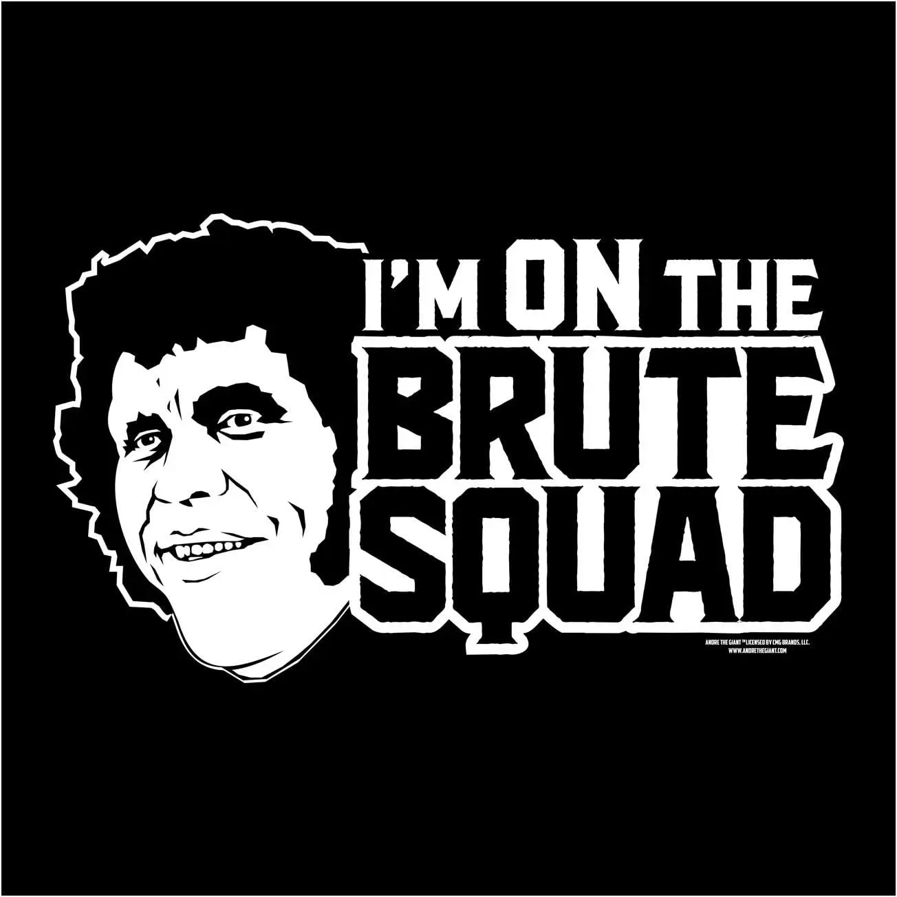 Mens Unisex Andre The Giant I'm ON The Brute Squad HQ Wrestling Tee Shirt