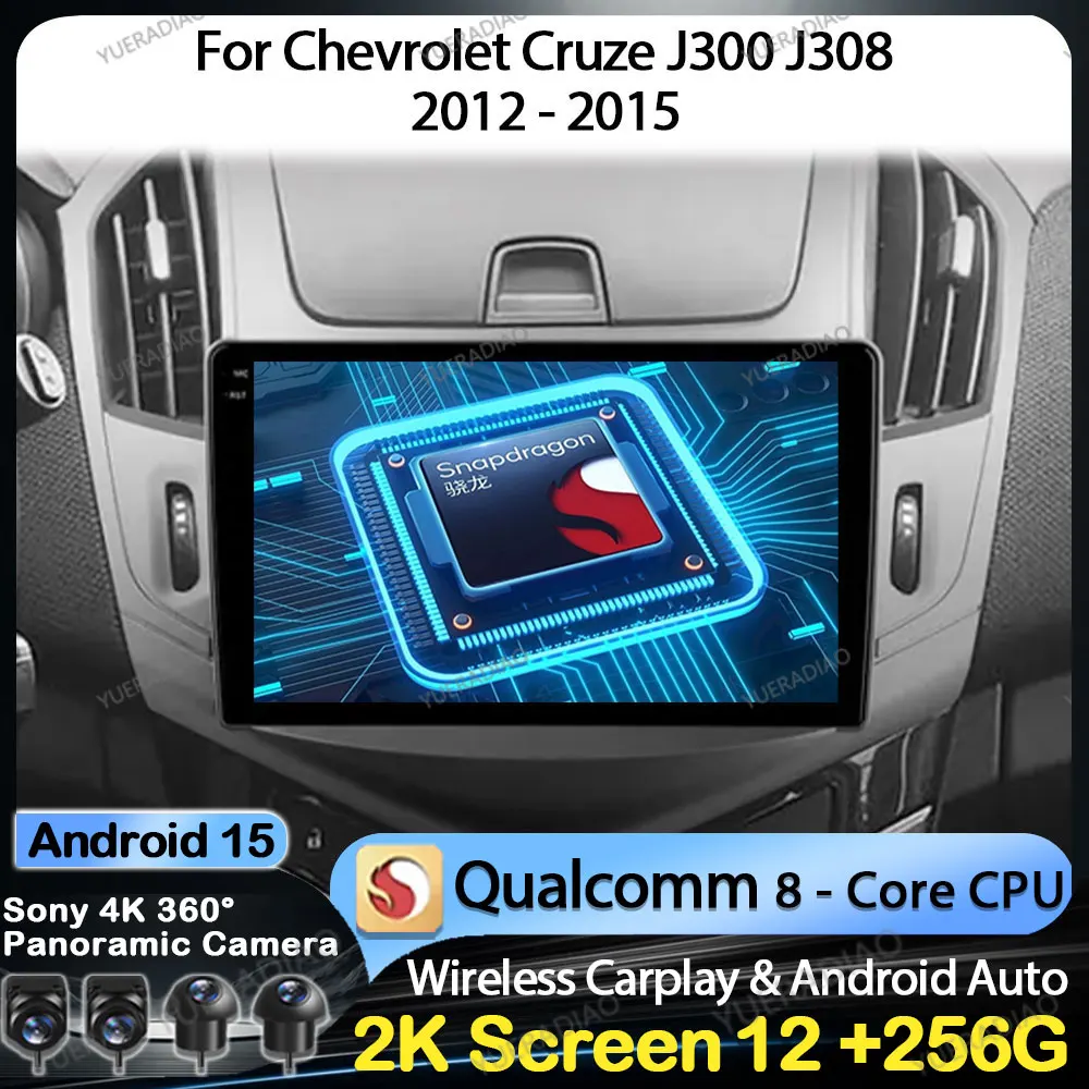 

Android 15 Car Radio For Chevrolet Cruze J300 J308 2012 - 2015 Qualcomm GPS NAVI BT QLED Multimedia Stereo Video Player 4G WIFI