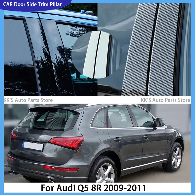 

Fit For Audi Q5 8R 2009-2011 2012 2013 2014 2015 2016 2017 Glossy Black Pillar Posts Window Door Trim Column B C Sticker Cover