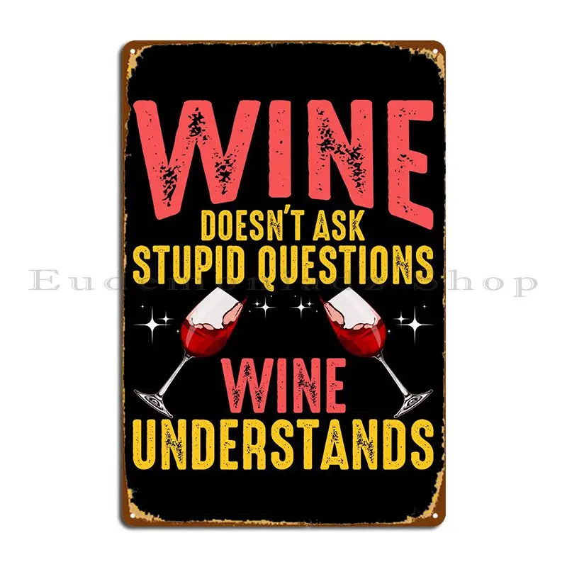 Wine Understands Metal Sign Cinema Pub Plates Pub Cinema Customized Tin Sign Poster