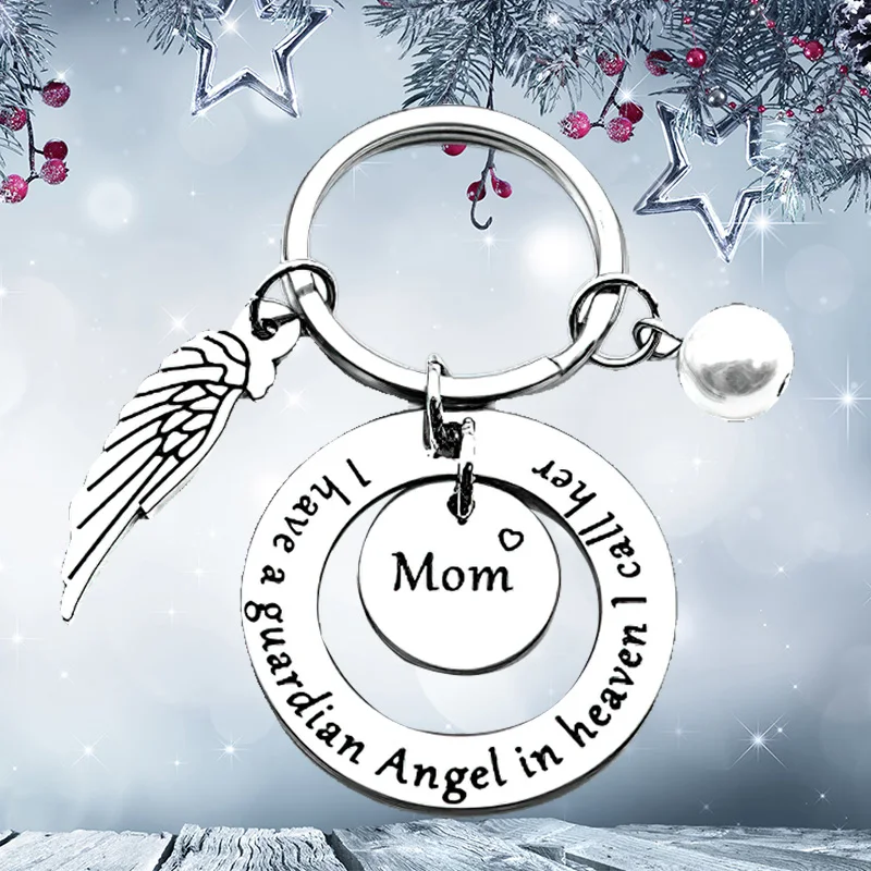 New Mom Memorial Keychain Pendant  Loss of Mother Key Chains Keyrings Gift I Have A Guardian Angel In Heaven I Call Her Mom