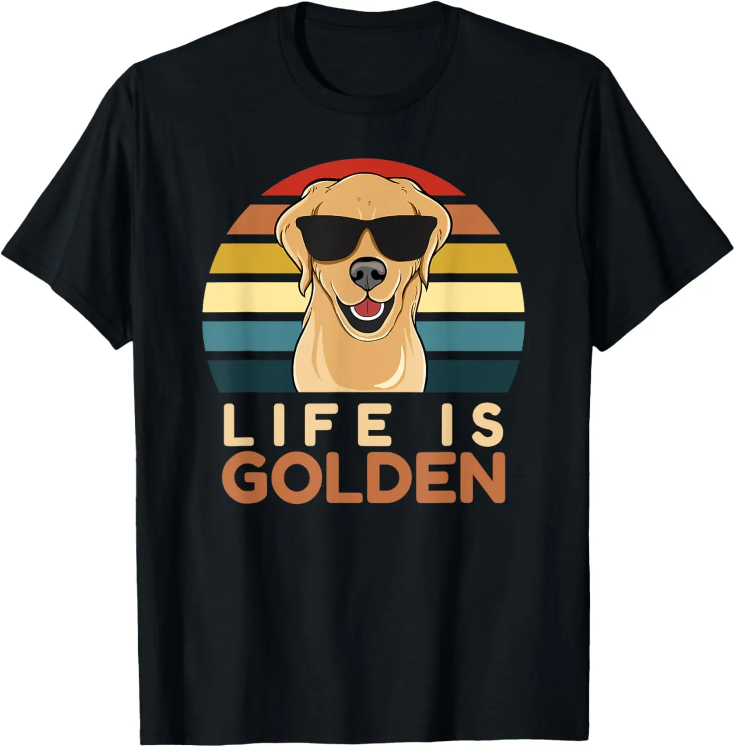 

Life Is Golden Retriever Funny Dog Owner Mom Dad Cute T-Shirt