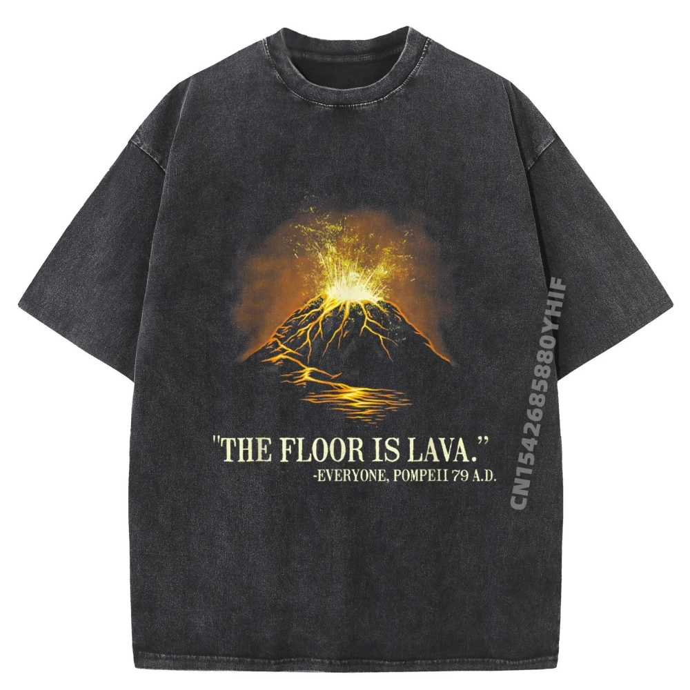 

Family Mans Printed Tshirts The Floor Is Lava Everyone Gift Idea Graphic T Shirt Mens Vintage Washed Clothes
