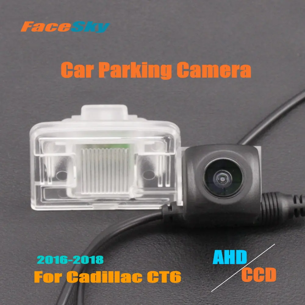 

High Quality Car Parking Camera For Cadillac CT6 2016-2023 Rear Reverse Cam AHD/CCD 1080P Dash Aftermarket Accessories