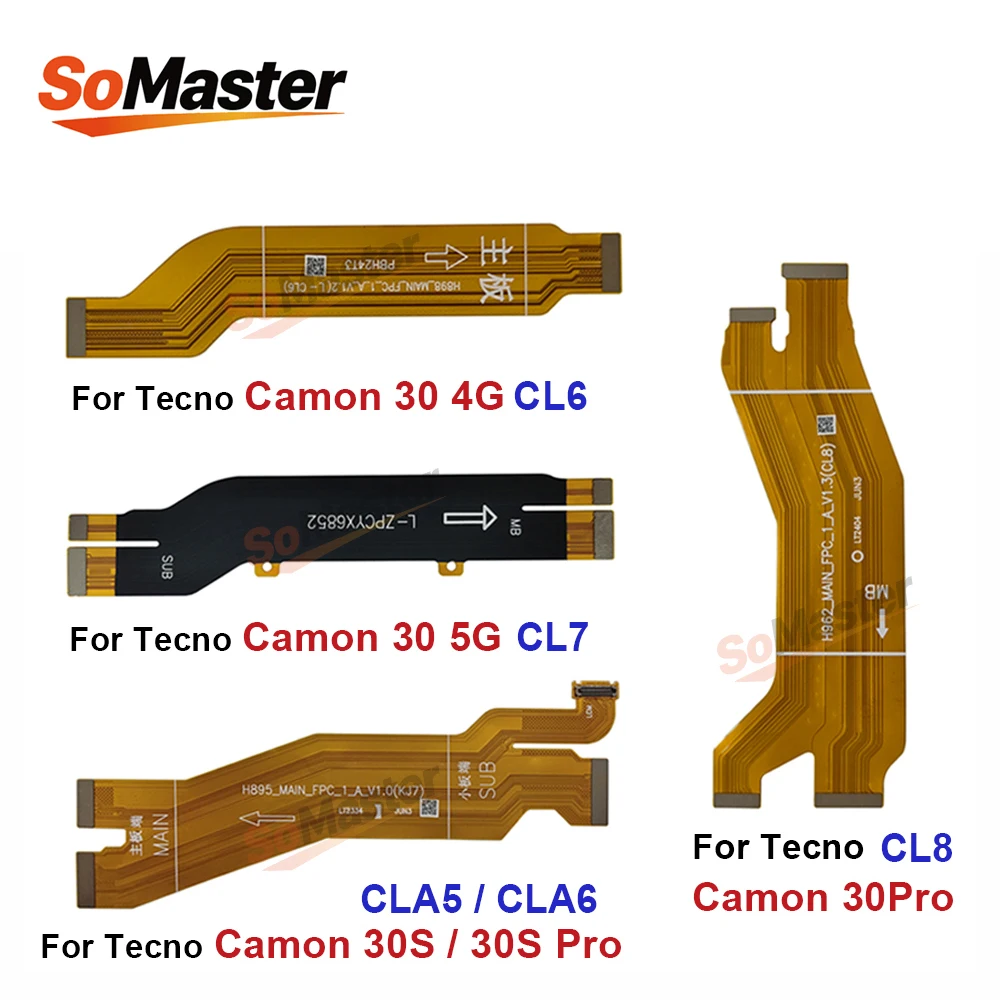 Motherboard Main Board Connector Ribbon Flex Cable for Tecno Camon 30 5G 30S Pro 4G CL6 CL7 CL8 CLA5 CLA6 Main Flex Repair (1Pc)