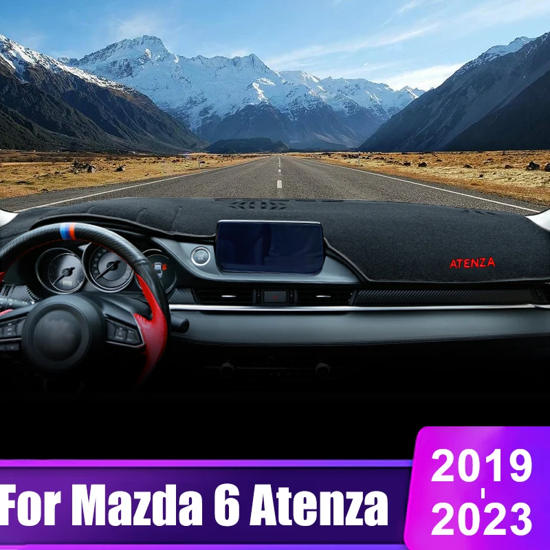 For Mazda 6 GL Atenza 2018 2019 2020 2021 2022 2023 Car Dashboard Cover Instrument Desk Sun Shade Mat Non-slip Pad Accessories