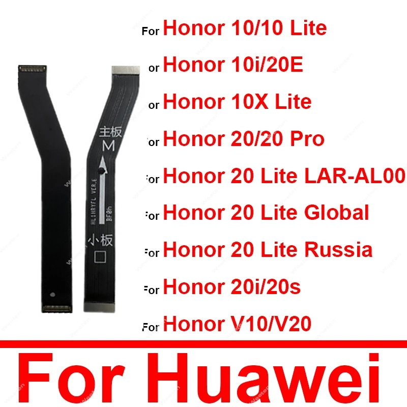 Mainboard LCD Flex Cable For Huawei Honor 10 10X 20 Lite 10i 20i 20E 20Pro 20S V10 V20 Main Board Motherboard Flex Ribbon Parts