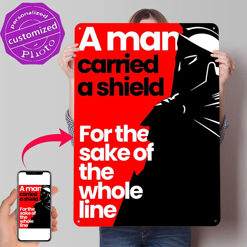 Man Carried Shield For The Whole Line Tinplate Poster Customized Wall Art Retro Vintage Metal Signs for Fans Office Decoration