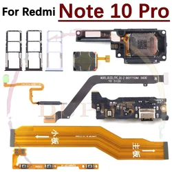 Earpiece LoudSpeaker SIM Tray Charging Port Board For Xiaomi Redmi Note 10 Pro Fingerprint Sensor Off On Motherboard Flex Cable