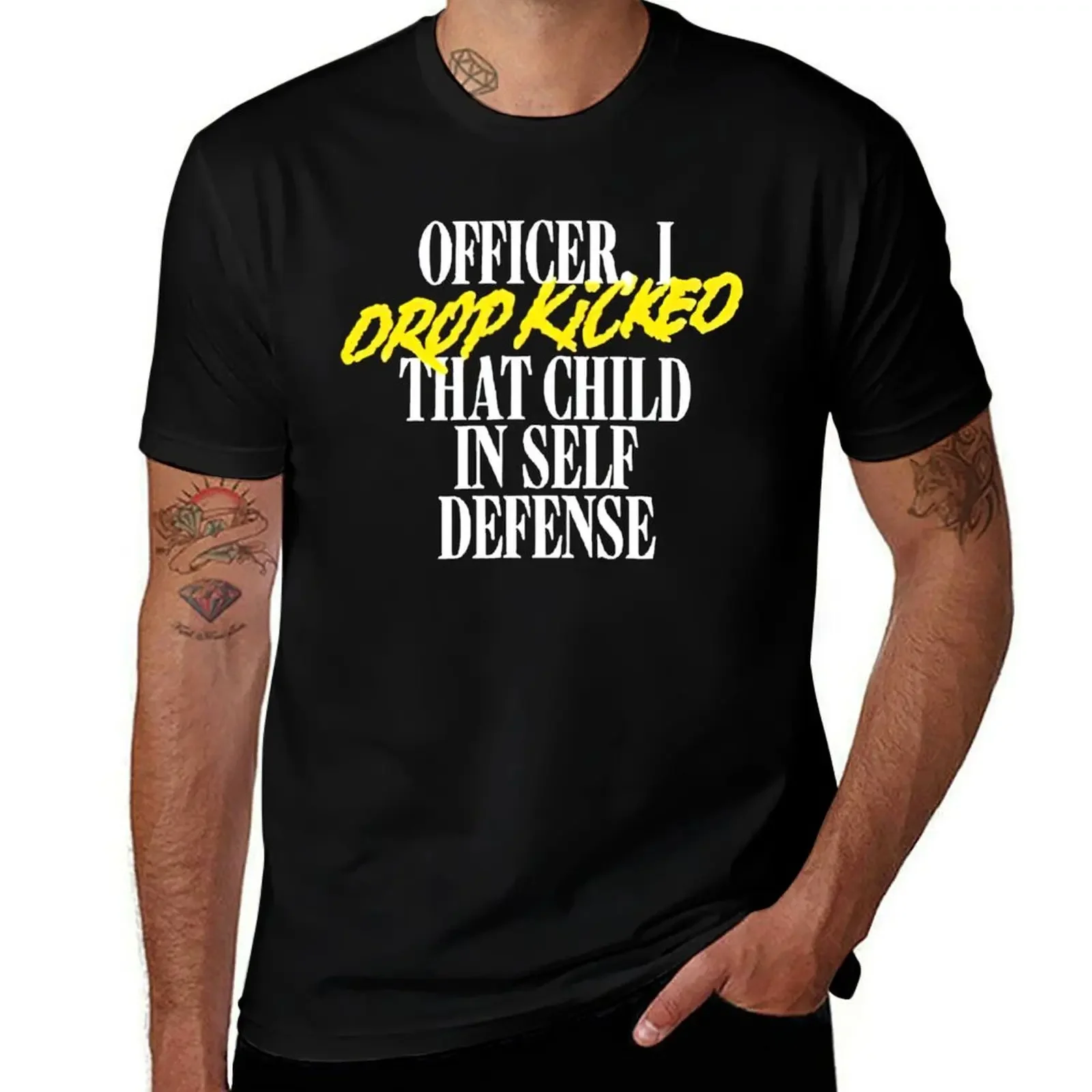 Officer I Drop Kicked That Child In Self Defense T-Shirt blanks shirts graphic tee cute tops mens cotton t shirts