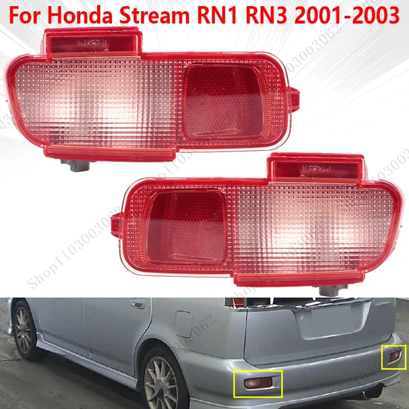 Car Rear Fog Lights Replacement For Honda Stream RN1 RN3 2001 2002 2003 Rear Bumper Reflectors Fog Light Car Parts