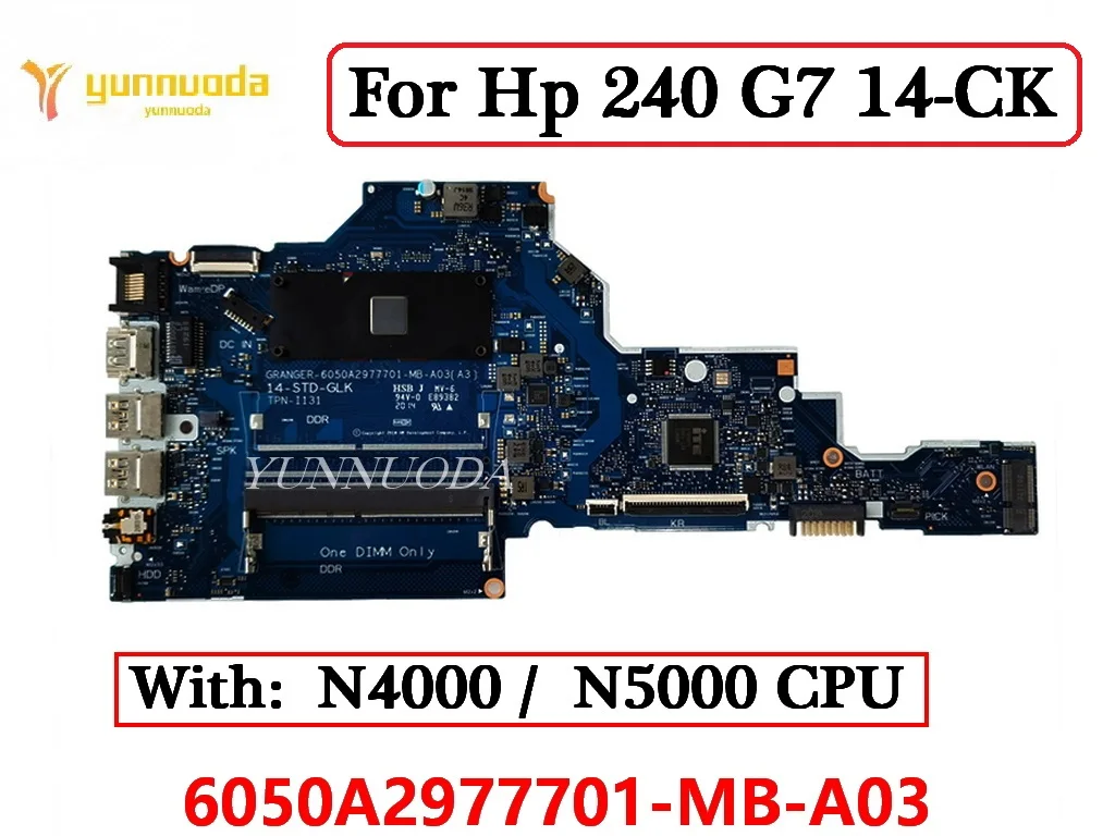 

6050A2977701-MB-A03 For Hp 240 G7 14-CK Laptop Motherboard With N4000 N5000 CPU DDR4 L23234-601 L23236-001 100% Tested