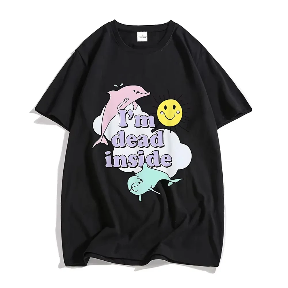 I'm Dead Inside Dolphin Tshirts 100% Cotton Trendy Shirts Couples Loose Tees Men/women Short Sleeve T Shirt Cute Animal T-shirt