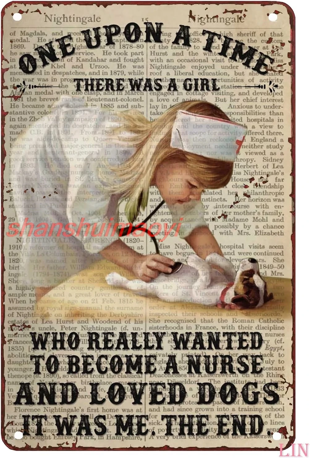 Metal Decoration for Outside Dog Poster Love Nursing Once Upon a Time There was a Girl Who Really Wanted To Become A Nurse  sign