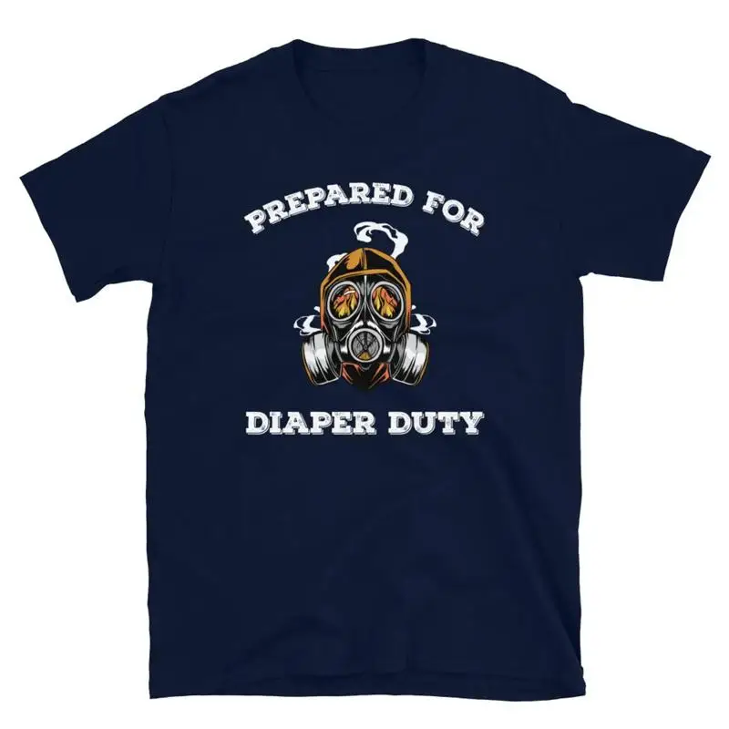 Funny Father Dad Maternity Prepared for Diaper Duty Short Sleeve Unisex T Shirt
