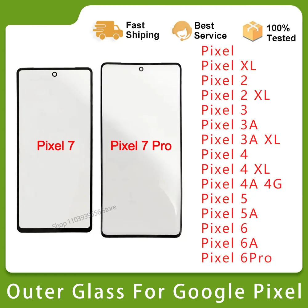 Outer Glass For Google Pixel 7 6 Pro 5A 4A 5G 3A 3 2 XL Touch Panel Glass With OCA Outer LCD Display Touch Panel