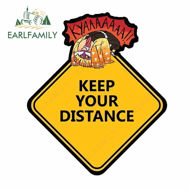 EARLFAMILY Keep Your Distance Car Stickers Anime Safety Sign JDM Trunk Decal Cartoon Car Accessories
