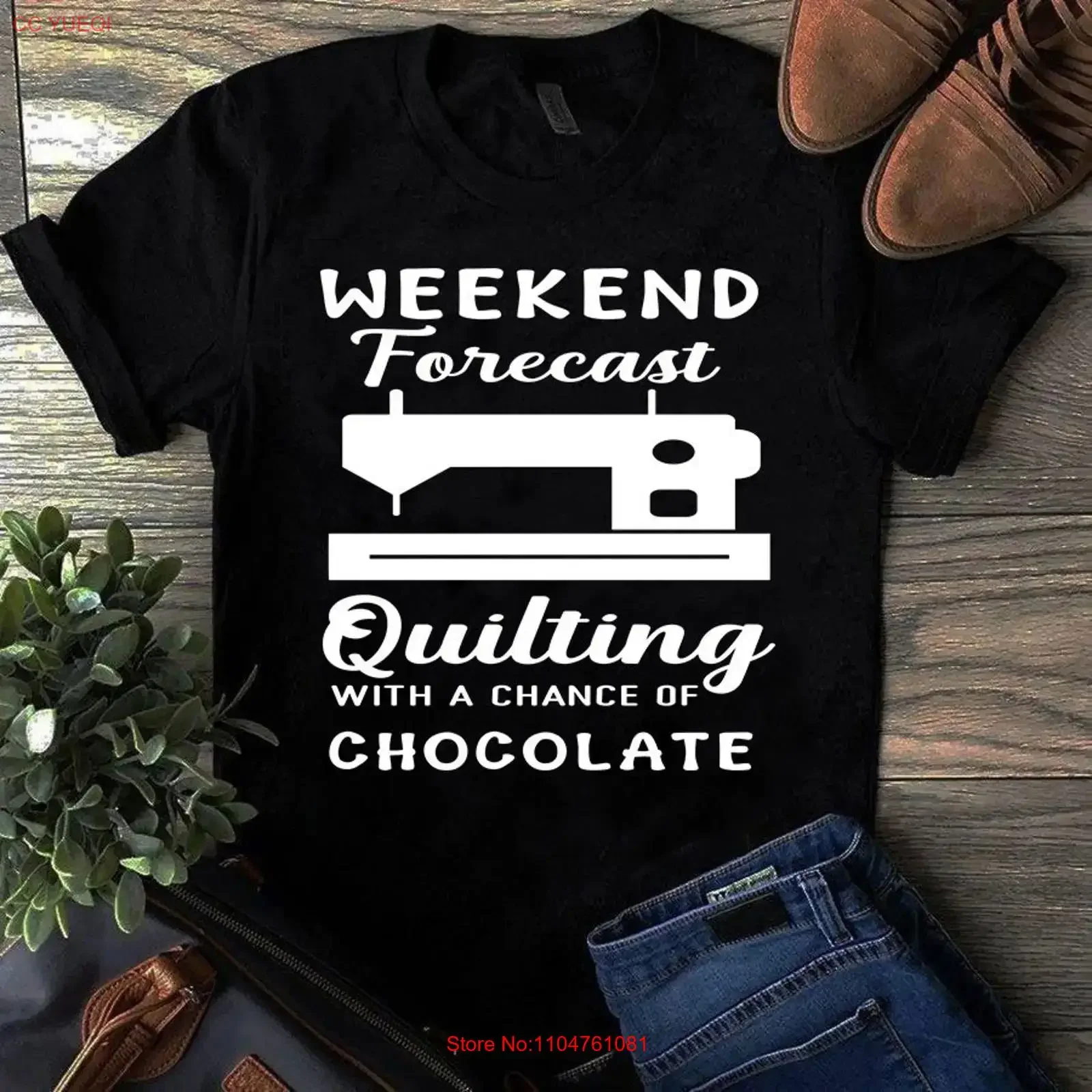 Weekend Forecast Quilting With a Chance of Chocolate Sewing T Shirt vintage Washed Versatile streetwear designer clothes