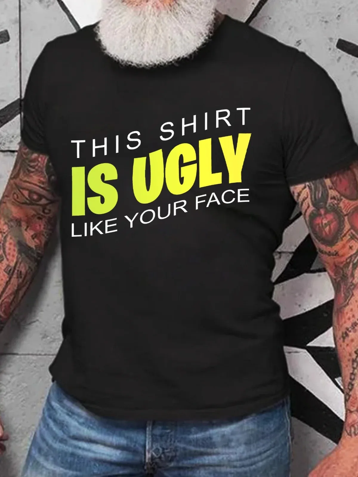 

Эта рубашка — это уродливая, как ваше лицо. Хлопковая футболка.