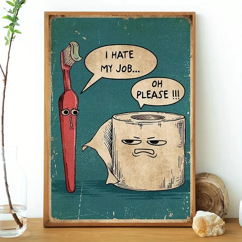 I Hate My Jobs Funny Toothbrush And Toilet Paper Wall Art Prints Canvas Painting Poster Picture For Living Room Home Decor