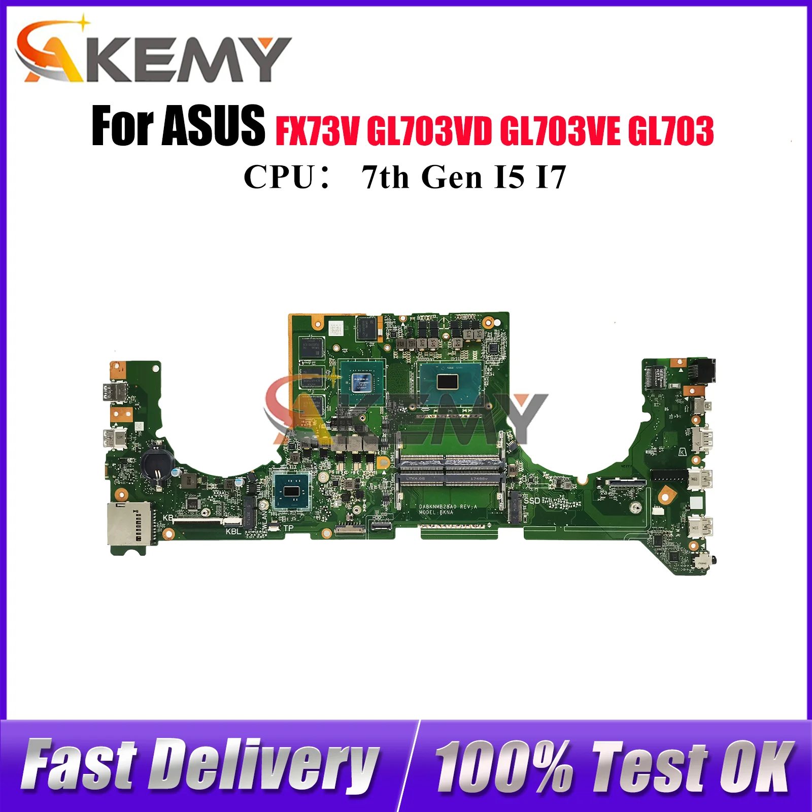 

GL703VD Материнская плата для ноутбука ASUS ROG Strix GL703VE FX73V GL703V GL703VM GL703VD Материнская плата с процессором I5 I7 100% tests OK stk
