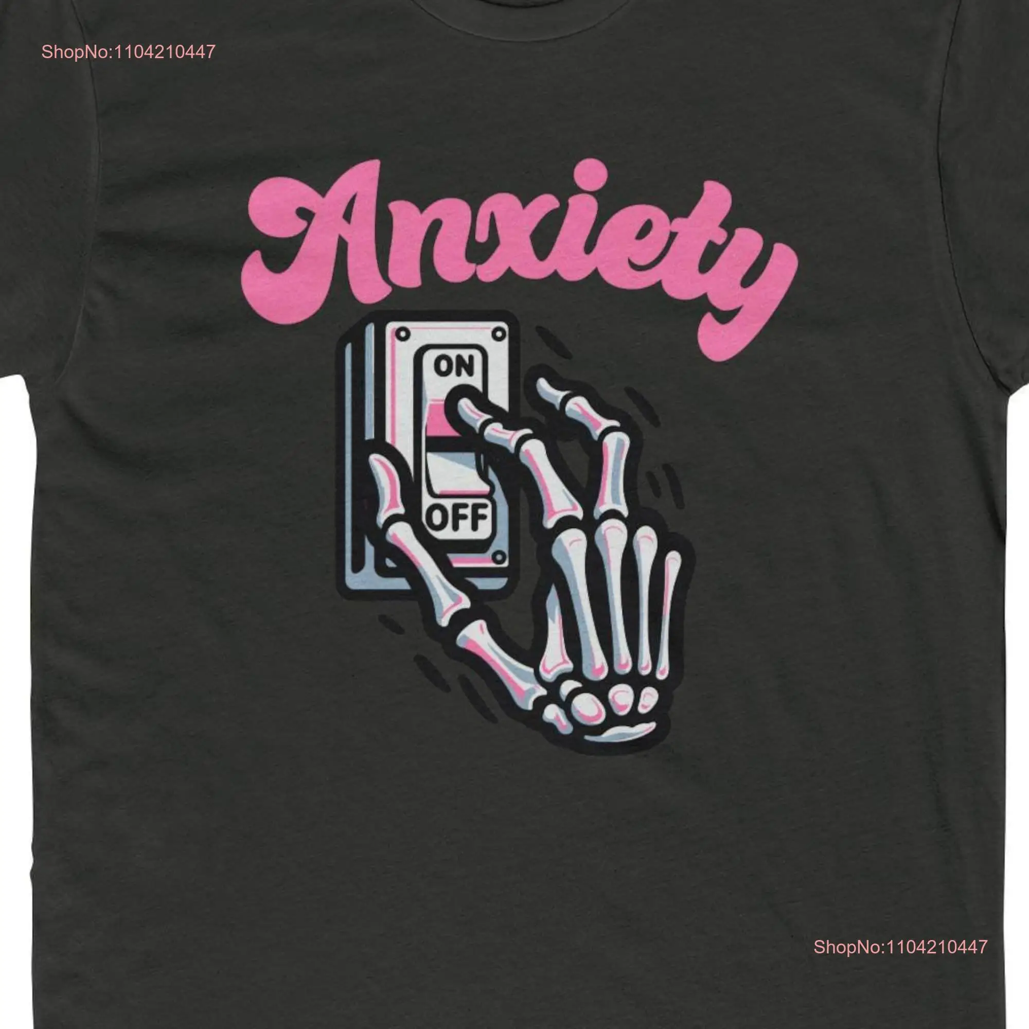 Funny Anxiety Skeleton Switch shirt Cotton Crew T XS 5XL long or short sleeves