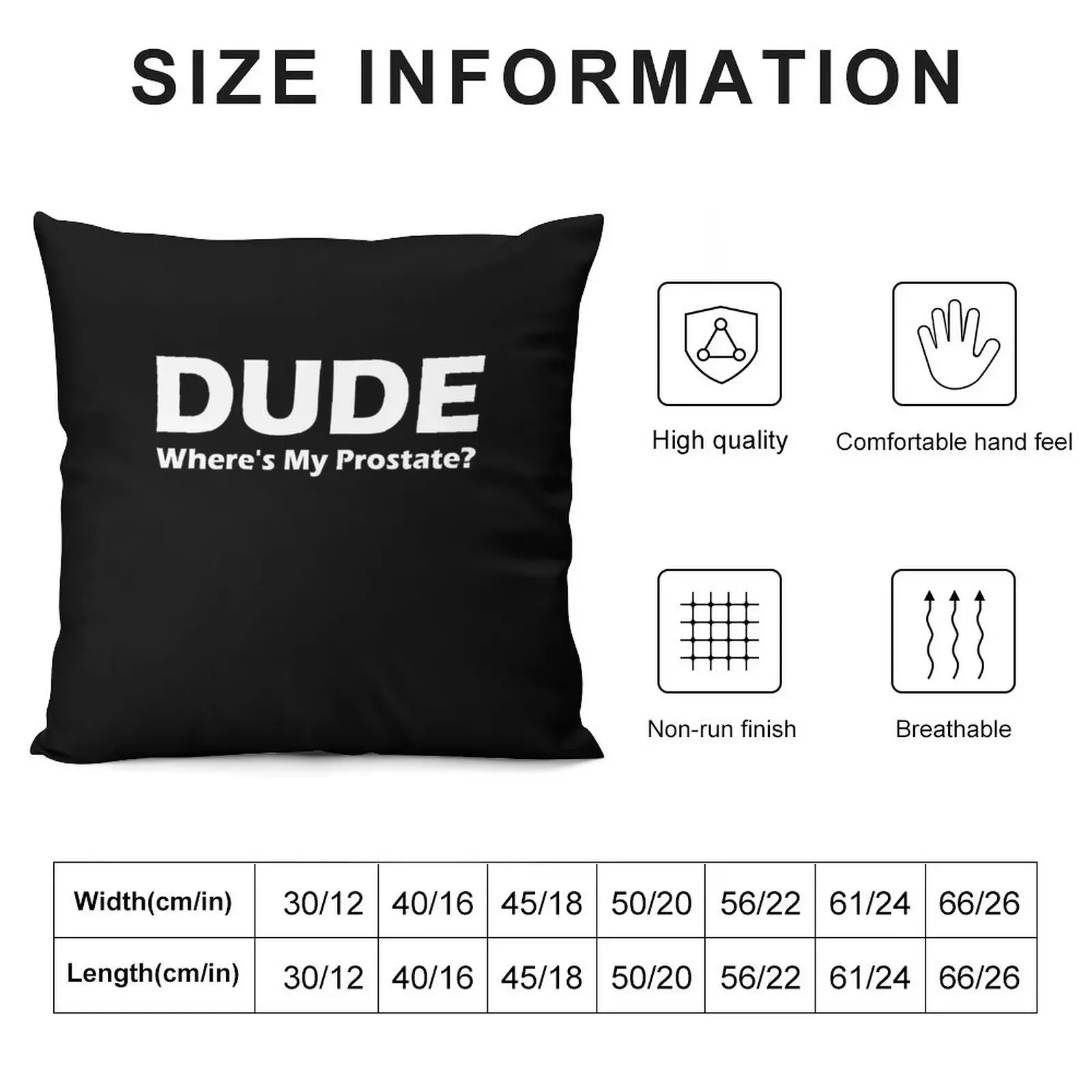 Dude Where's My Prostate Sarcastic Funny Saying Gifts Throw Pillow Christmas Throw Pillows Covers Sofa Cushions Covers pillow