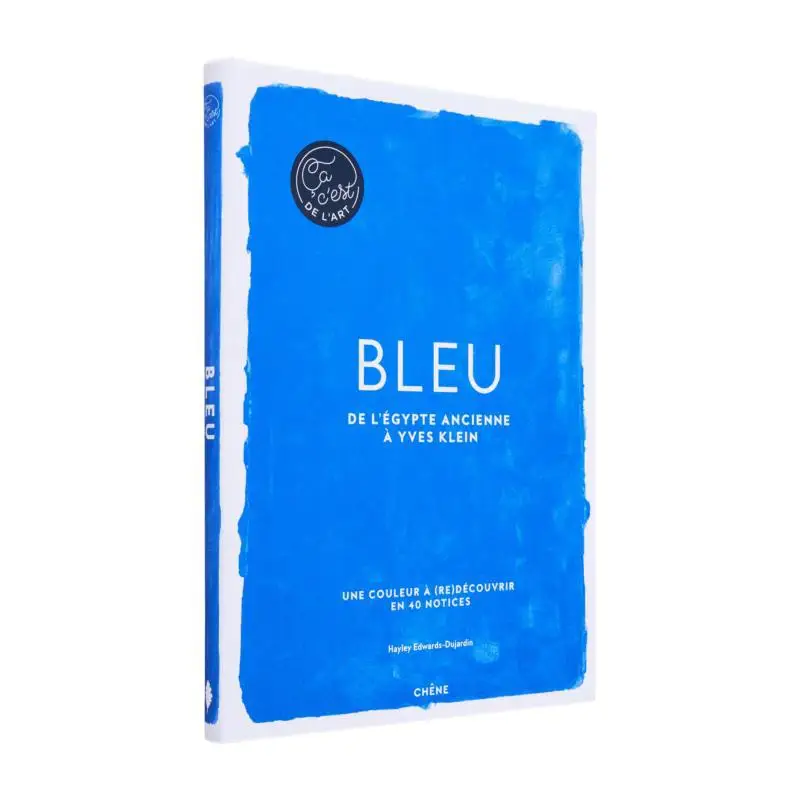 

Blue From LEgypte Ancienne To Yves Klein HayleyJane EdwardsDujardin Oak Tree Oak 9782812319846 Book