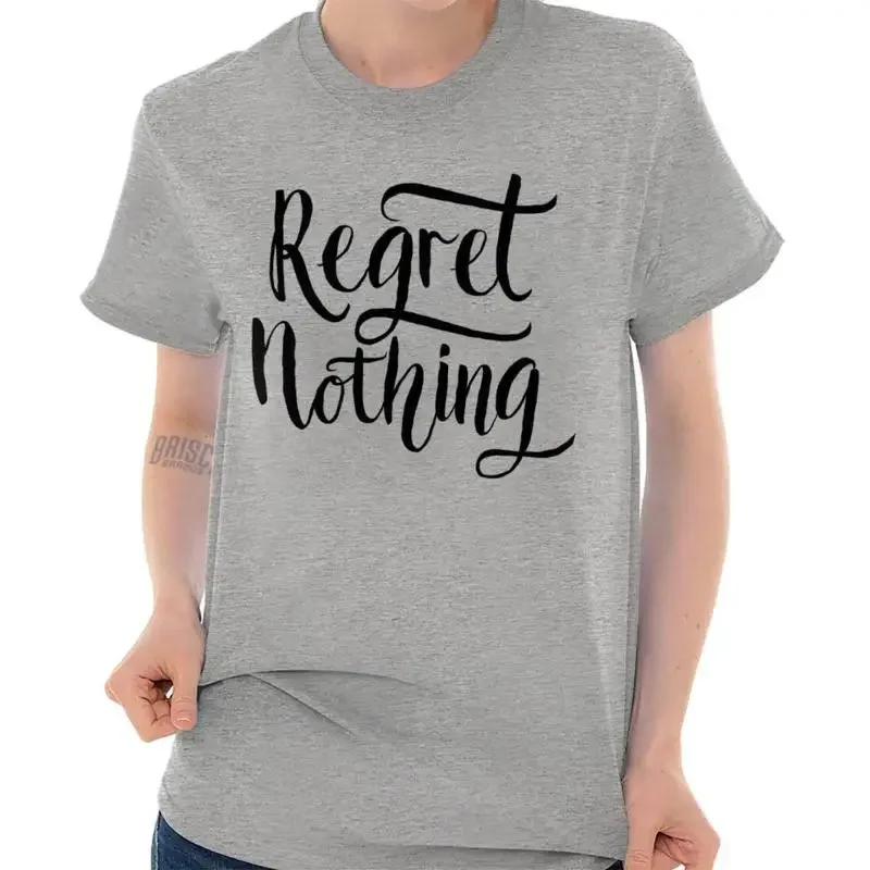 Regret Nothing Motivational Gym Workout Womens T Shirt